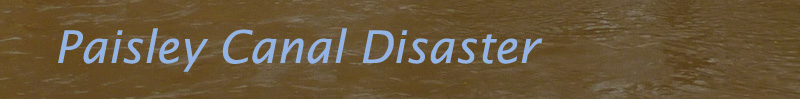 Paisley Canal Disater